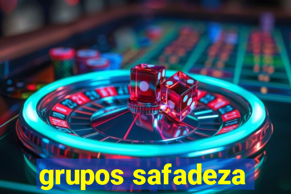 grupos safadeza